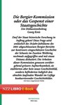 Die Bergier-Kommission oder das Gespenst einer Staatsgeschichte - Georg Kreis - 9783907291290