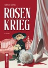 Rosenkrieg - Sibylle Kappel - 9783907301975