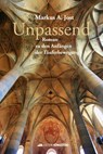 Unpassend - Markus A. Jost - 9783907339633