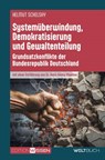 Systemüberwindung, Demokratisierung und Gewaltenteilung - Helmut Schelsky - 9783907347379