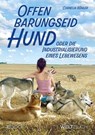 Offenbarungseid Hund - Cornelia Köhler ; Dirk Kohl - 9783907347416