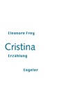 Cristina - Eleonore Frey - 9783907369067