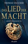 Greifendämmerung - Thomas Vaucher - 9783907459003