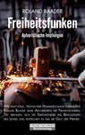 Freiheitsfunken - Roland Baader - 9783907476017