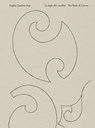 Sophie Taeuber-Arp: The Rule of Curves / la regle des courbes - Briony Fer - 9783907493168