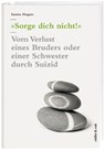 Sorge dich nicht! - Samira Zingaro - 9783907625736