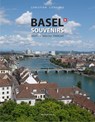Basel Souvenirs - deutsch englisch französisch -  - 9783908142782