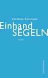 Einhandsegeln - Christian Kortmann - 9783908778868