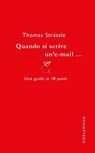 Quando si scrive un'e-mail... - Thomas Strässle - 9783908778899
