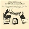Der Christbaum von Hami - Fritz Mühlenweg - 9783909081400