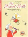 Die Mozart-Motte - Jörg Hilbert ; Felix Janosa - 9783909415069