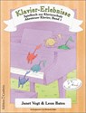 Klavier-Erlebnisse Spielbuch zur Schule 1 - Janet Vogt ; Leon Bates - 9783909415373