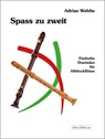 Spass zu zweit, Band 1 - Adrian Wehlte - 9783909415717