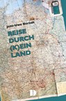 Reise durch (k)ein Land - Jens-Uwe Berndt - 9783910150812