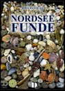 Nordsee Funde - Rolf Reinicke - 9783910150850