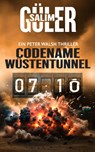 Codename Wüstentunnel - Ein Peter Walsh Thriller - Salim Güler - 9783910231214