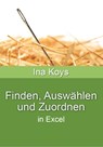 Finden, Auswählen und Zuordnen - Koys Ina - 9783910233249