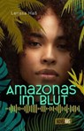 Amazonas im Blut - Larissa Haß - 9783910238640