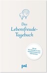 Das Lebensfreude-Tagebuch - Maja Günther ; Doris Wolf - 9783910253025