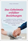 Das Geheimnis erfüllter Beziehungen - Maja Günther ; Doris Wolf - 9783910253056