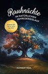 Rauhnächte im natürlichen Jahreskreis - Norbert Paul - 9783910258846