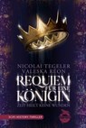 Requiem für eine Königin - Nicolai Tegeler ; Valeska Réon - 9783910279216