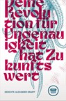 Deine Revolution für Ungenauigkeit hat Zukunftswert - Alexander Graeff - 9783910320253