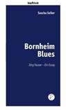 Bornheim Blues - Sascha Seiler - 9783910335431