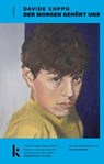 Der Morgen gehört uns - Davide Coppo - 9783910372665