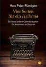 Vier Seiten für ein Halleluja - ein etwas anderer Schreibratgeber für Autorinnen und Autoren - Hans Peter Roentgen - 9783910408081