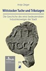 Wittstocker Tuche und Trikotagen - Antje Zeiger - 9783910447141