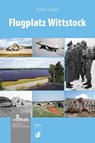 Flugplatz Wittstock - Antje Zeiger - 9783910447448