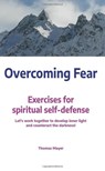 Overcoming Fear - Thomas Mayer - 9783910465022