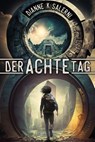 Der Achte Tag - Dianne K. Salerni - 9783910522381