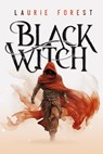 Black Witch - Erkenntnis - Laurie Forest - 9783910522428