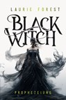 Black Witch - Prophezeiung - Laurie Forest - 9783910522510