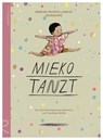 Mieko tanzt - Mariko Miyata-Jancey - 9783910549029