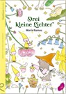 Drei kleine Lichter - María Ramos - 9783910549982