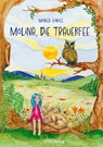 Molina, die Trauerfee - Monica Lonoce - 9783910552111