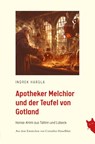 Apotheker Melchior und der Teufel von Gotland - Indrek Hargla - 9783910563247