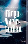 Ringo-Variationen - Rainer Wieczorek - 9783910732230