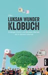 Das Luksan-Wunder-Klobuch - Luksan Wunder ; Sandro de Lorenzo Gardinal ; Sophia Henn ; Felix Römer - 9783910775107
