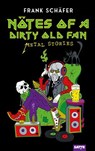Nötes of a Dirty Old Fan - Frank Schäfer - 9783910775237