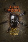 Das Große Wenn - Alan Moore - 9783910914476
