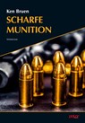 Scharfe Munition - Ken Bruen - 9783910918108