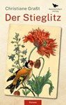Der Stieglitz - Christiane Graßt - 9783910971097