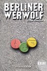 Berliner Werwolf - Stefan Schweizer - 9783911008136