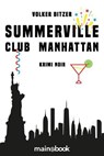 Summerville Club Manhattan - Volker Bitzer - 9783911008167