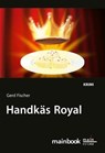 Handkäs Royal: Kommissar Rauscher 12 - Gerd Fischer - 9783911008280