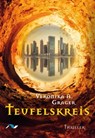 Teufelskreis - Veronika A. Grager - 9783911172561